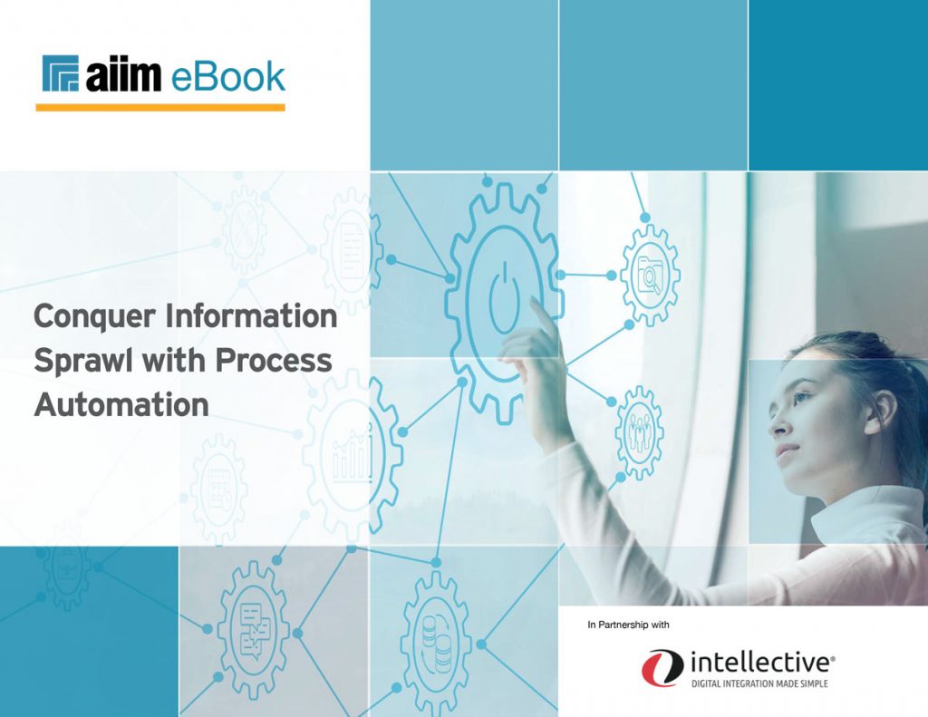 Cover for the customer experience-related eBook entitled Conquer Information Sprawl with Process Automation
